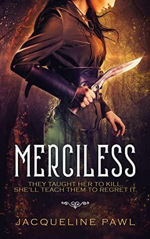 Merciless by Jacqueline Pawl