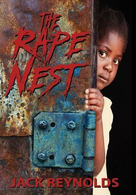 The Rape Nest by Jack Reynolds