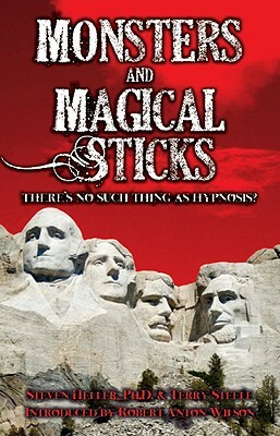 Monsters & Magical Sticks by Steven Heller, Robert Anton Wilson, Terry Steele, Nicholas Tharcher