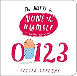 None the Number: A Hueys Book by Oliver Jeffers