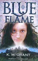 Blue Flame by K.M. Grant