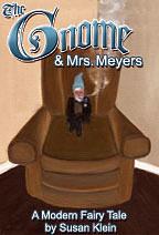 The Gnome and Mrs. Meyers by Susan Klein