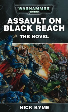 Assault on Black Reach: The Novel by Nick Kyme