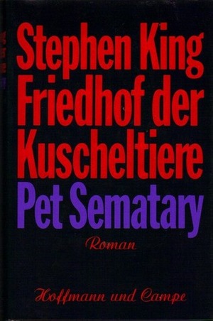 Friedhof Der Kuscheltiere by Stephen King