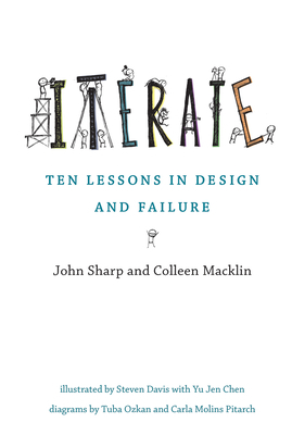 Iterate: Ten Lessons in Design and Failure by Colleen Macklin, John Sharp