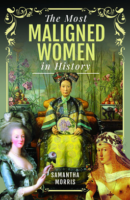 The most maligned women in history  by 