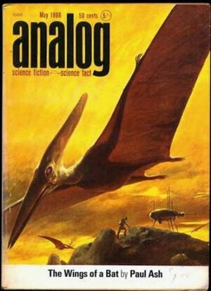 Analog Science Fiction and Fact, 1966 May by Christopher Anvil, Pauline Ashwell, Gordon R. Dickson, Joe Poyer, John W. Campbell Jr., Charles L. Harness, Ralph A. Hall