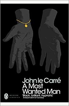 A Most Wanted Man by John le Carré