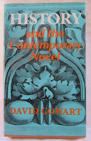 History and the Contemporary Novel by David Cowart