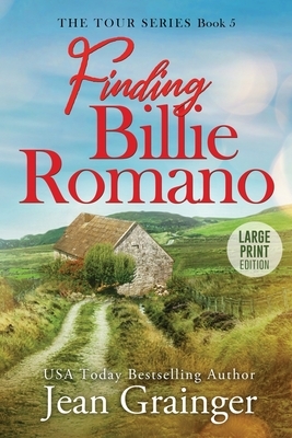 Finding Billie Romano: Large Print by Jean Grainger