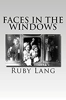 Faces in The Windows by Ruby Lang, Robert Lang