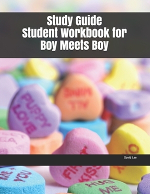 Study Guide Student Workbook for Boy Meets Boy by David Lee