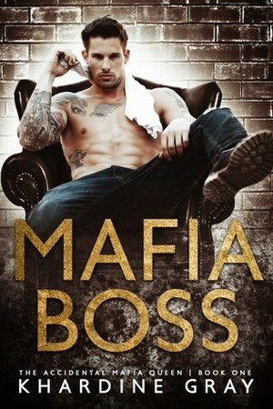 Mafia Boss by Khardine Gray
