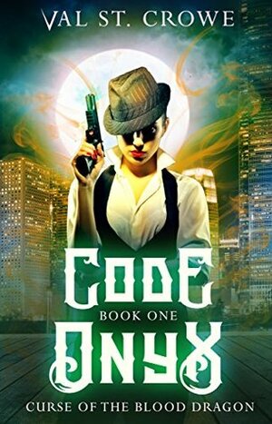 Code Onyx by Val St. Crowe