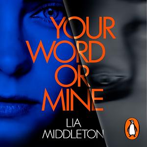 Your Word or Mine by Lia Middleton