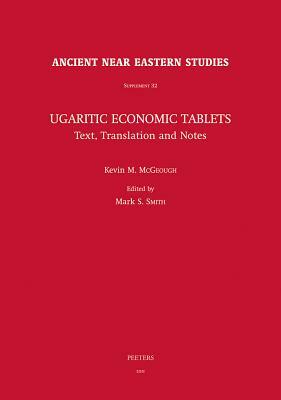 Ugaritic Economic Tablets: Text, Translation and Notes by K. McGeough, Smith