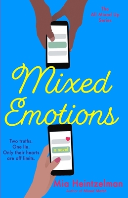 Mixed Emotions by Mia Heintzelman