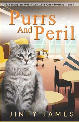 Purrs and Peril by Jinty James