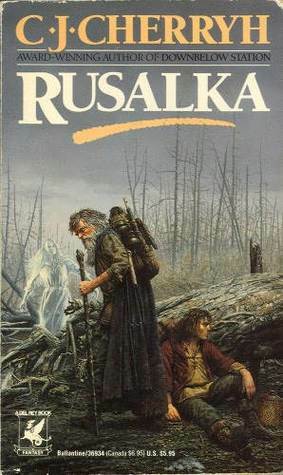 Rusalka by C.J. Cherryh