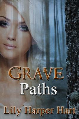 Grave Paths by Lily Harper Hart