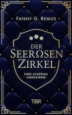 Der Seerosenzirkel: Dark Academia Omegaverse by Fanny Remus