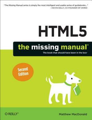 Html5: The Missing Manual by Matthew MacDonald