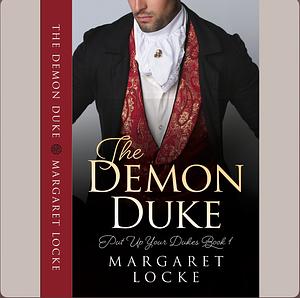 The Demon Duke by Margaret Locke