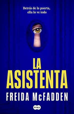 La asistenta by Freida McFadden, Carlos Abreu Fetter
