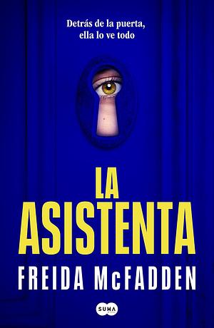 La asistenta by Carlos Abreu Fetter, Freida McFadden