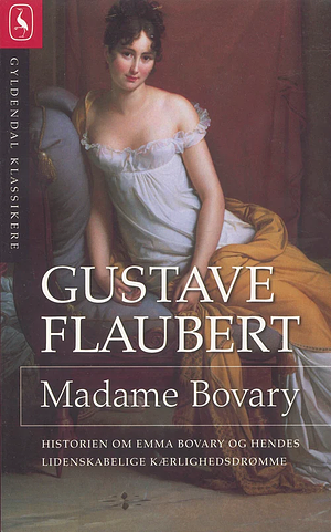 Madame Bovary by Gustave Flaubert