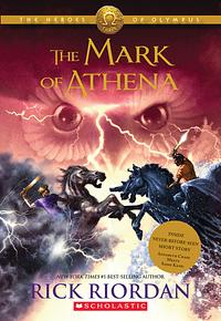 The Mark of Athena by Rick Riordan