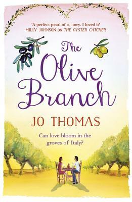 The Olive Branch by Jo Thomas