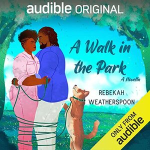 A Walk in the Park by Rebekah Weatherspoon