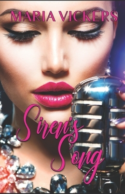 Siren's Song by Maria Vickers