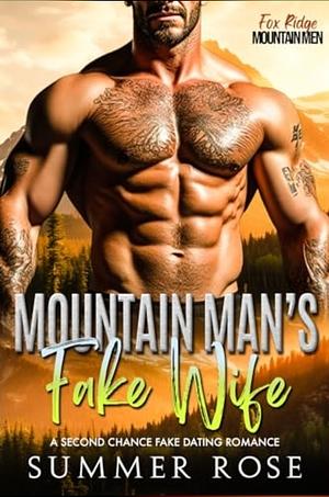 Mountain man's fake wife by Summer Rose