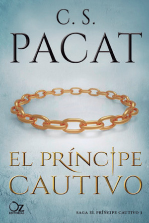 El príncipe cautivo by C.S. Pacat