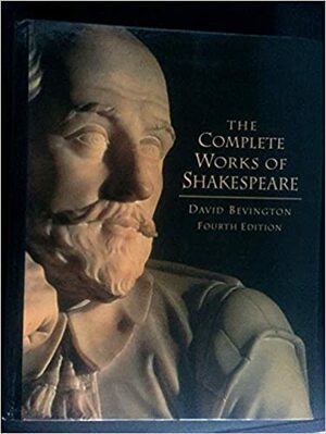 The Complete Works of Shakespeare 37+5 by David Bevington, William Shakespeare