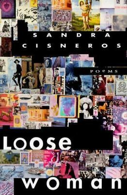 Loose Woman by Sandra Cisneros