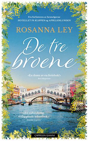 De tre broene by Rosanna Ley