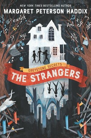 The Strangers by Anne Lambelet, Margaret Peterson Haddix