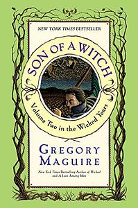 Son of a Witch by Gregory Maguire