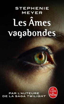 Les Âmes Vagabondes by Stephenie Meyer