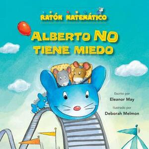 Alberto No Tiene Miedo (Albert Is Not Scared): Palabras de Posición (Direction Words) by Eleanor May
