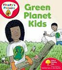 Green Planet Kids by Roderick Hunt