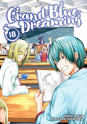 Grand Blue Dreaming 18 by Kenji Inoue, Kimitake Yoshioka