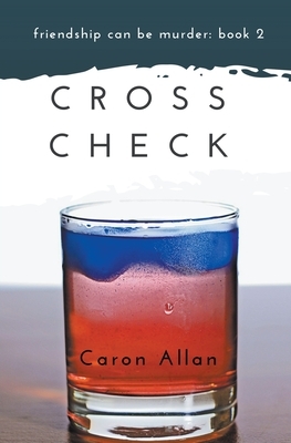 Cross Check by Caron Allan