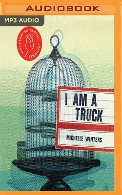 I Am a Truck by Michelle Winters