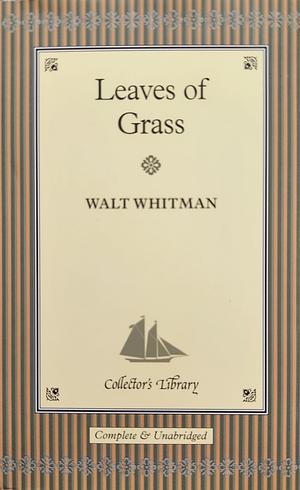 Leaves of Grass by Walt Whitman