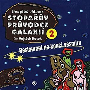 Restaurant na konci vesmíru by Douglas Adams