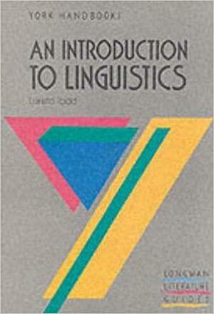 An Introduction to Linguistics by Loreto Todd